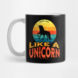 Roam Free Like a Unicorn - Retro Vintage Sunset Unicorn Mug